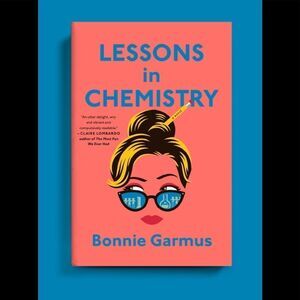 LESSONS IN CHEMISTRY NOVEL BY BONNIE‎ GARMUS NWT in packaging